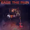 Yaya - Ease The Pain - Single